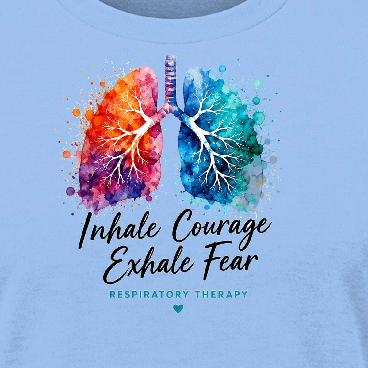 Inhale Courage Exhale Fear shirt in Light Blue, close-up of the print